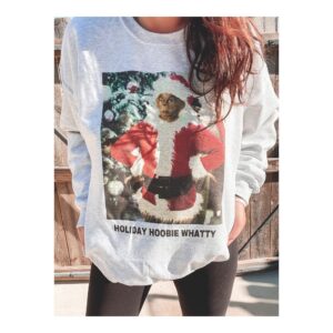 Santa Grinch Holiday Hoobie Whatty Christmas Sweatshirt