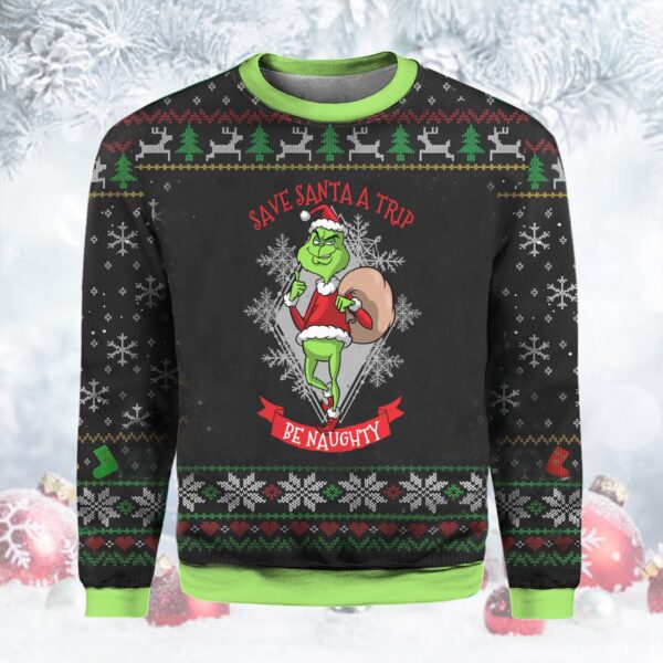 Ugly Grinch Christmas Sweater Save Santa A Trip