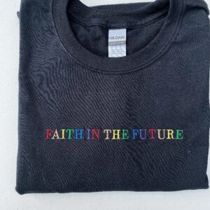 Faith in the Future Louis Embroidered Sweatshirt Hoodie Tee