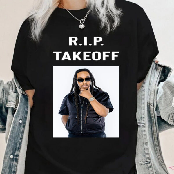 R.I.P Takeoff Rapper Shirt