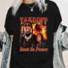 Rip Takeoff Legends Never Die Shirt