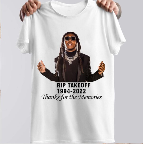 Rest In Peace Takeoff Thanks For The Memories Shirt