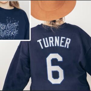 Strength Numbers Justin Turner Dodgers Baseball Sweatshirt