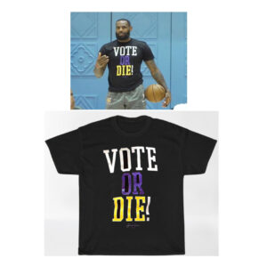 Vote Or Die Shirt