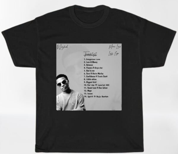 Wizkid Tracklist More Love Less Ego Shirt