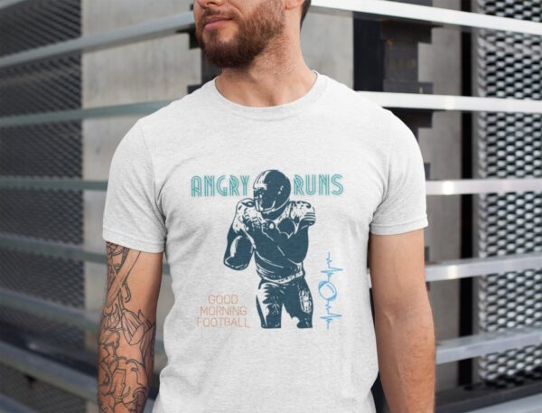 Angry Runs NFL Good Morning Football Shirt