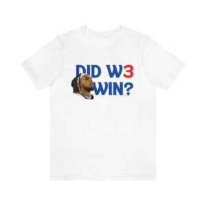 Damar Did We Win Shirt