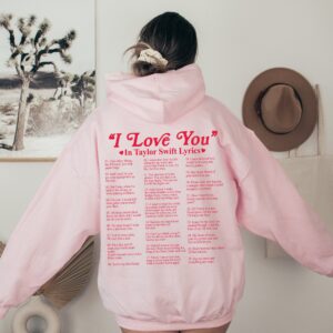 I Love You Lyrics Valentine Hoodie