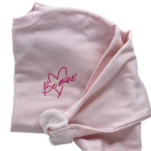 Valentines Be Mine Embroidered Sweatshirt