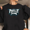 It’s A Philly Thing Trending Hoodie