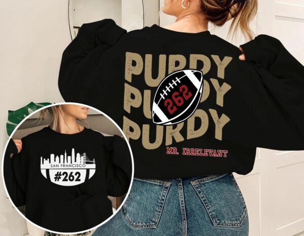 Mr Irrelevant Brock Purdy San Francisco Sweatshirt