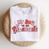 My Dog Is My Valentine T-shirt