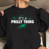 It’s a Philly Thing NFL Sweatshirt