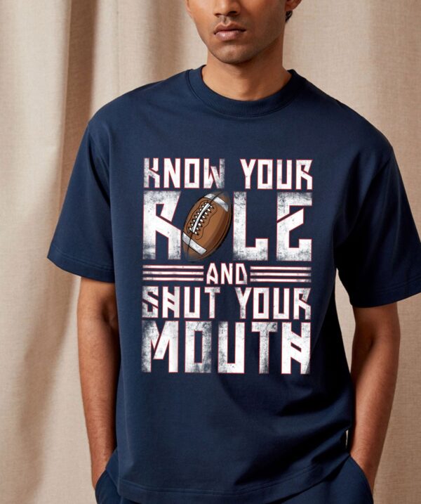 Know Your Role And Shut Mouth Sweatshirt