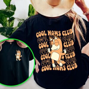 Bluey Cool Moms Club Shirt