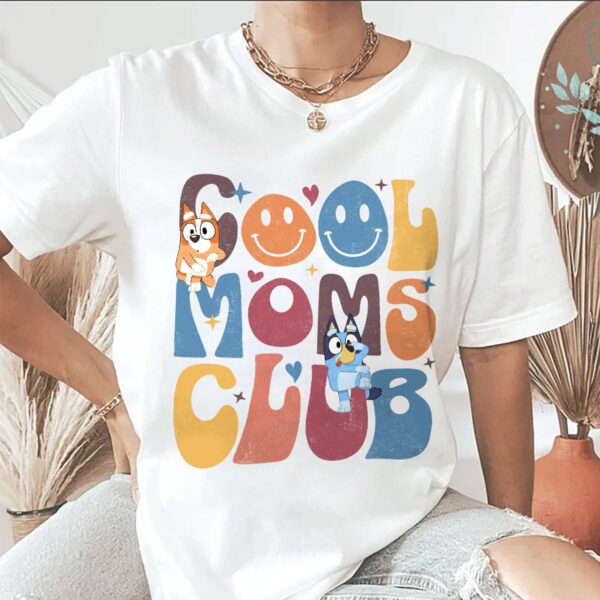 Bluey Cool Moms Club Shirt