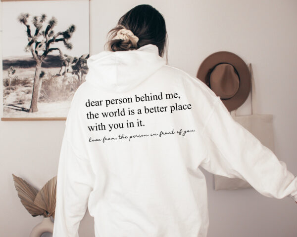 Dear Person Behind Me The World Mental Health Hoodie