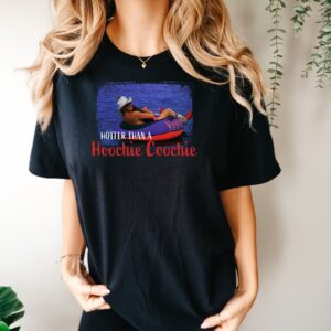 Hotter Than A Hoochie Coochie Alan Jackson Shirt