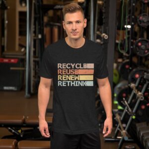 Recycle Reuse Renew Rethink T-shirt