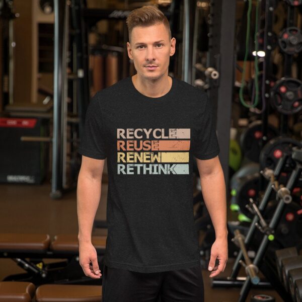 Recycle Reuse Renew Rethink T-shirt