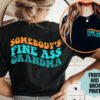 Somebody’s Fine Ass Mama Shirt