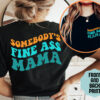 Somebody’s Loud Mouth Softball Mama Sweatshirt