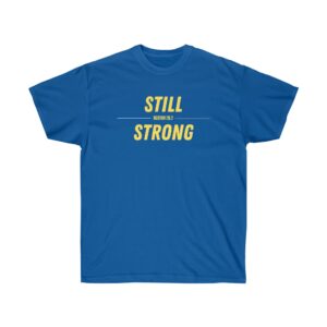 Still Boston Strong Tshirt