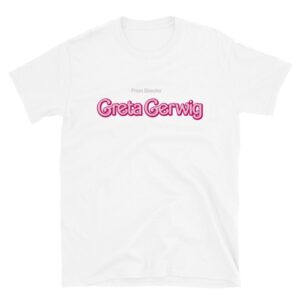 From Director Greta Gerwig Tshirt