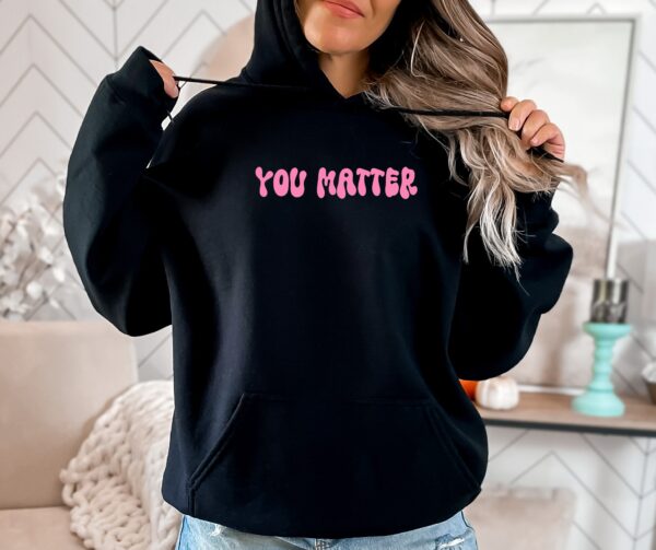 Mental Health Awareness Tomorrow Needs You Hoodie Crewneck Sweatshirt