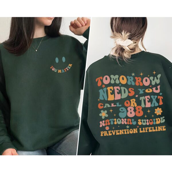 Mental Health Tomorrow Needs You Crewneck Sweatshirt