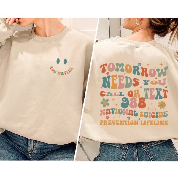 Mental Health Tomorrow Needs You Crewneck Sweatshirt