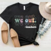 School’s Out For Summer Teacher Shirt