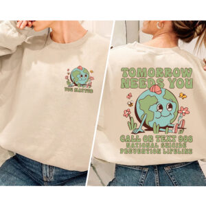 You Matter Tomorrow Needs You Mental Health Crewneck Sweatshirt