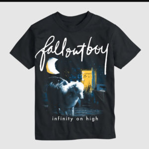 Fall Out Boy Infinity On Hight Tshirt