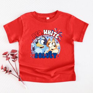 Bluey 4th Of July Red White and Bluey Shirt