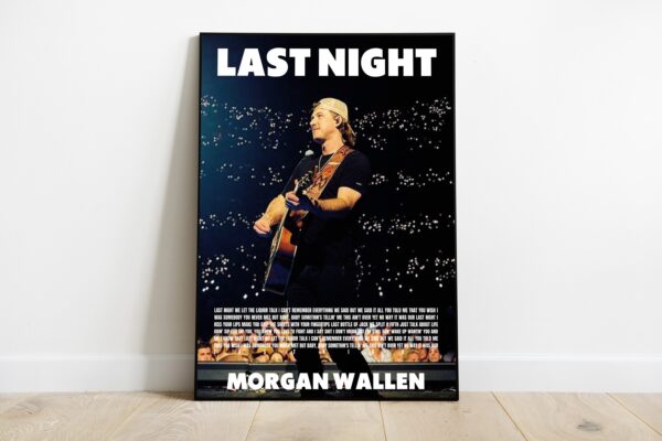 Morgan Wallen Last Night Poster Home Decor