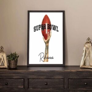 Rihanna Super Bowl Football Legendary Poster Decor Art