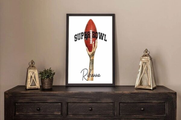 Rihanna Super Bowl Football Legendary Poster Decor Art