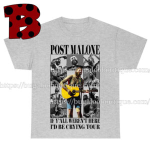 Posty If Y’all Weren’t Here I’d Be Crying Tour Graphic Tshirt For Fans