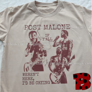 Post Malone If Y’all Weren’t Here I’d Be Crying Tour 2 Sided Tshirt