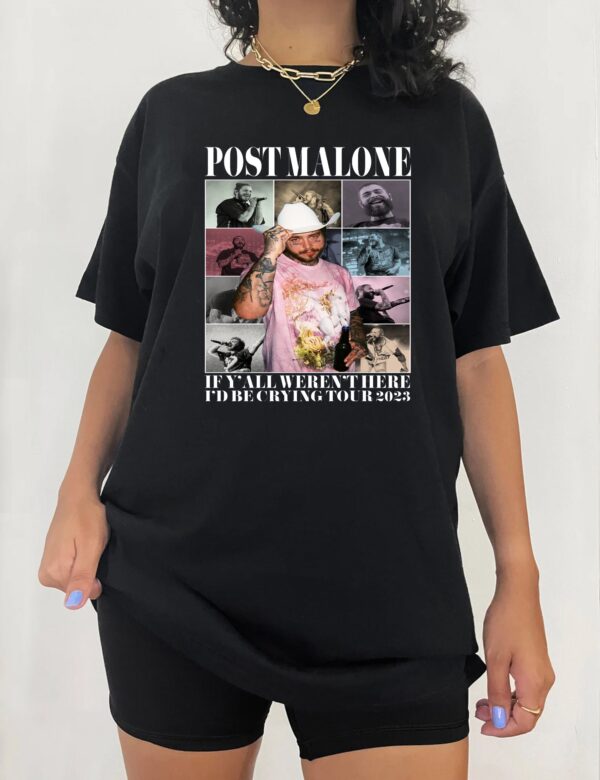 Posty Howdy If Y’all Weren’t Here I’d Be Crying Tour Tshirt