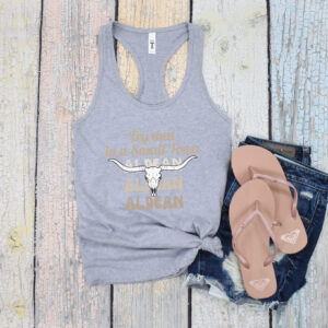 Jason Aldean Try That In A Small Town Tank Top