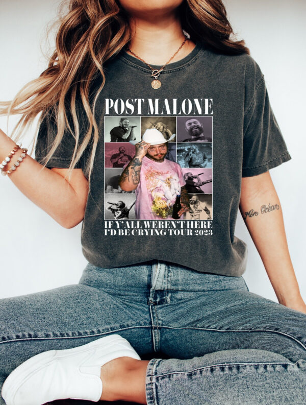 Posty Howdy If Y’all Weren’t Here I’d Be Crying Tour Tshirt