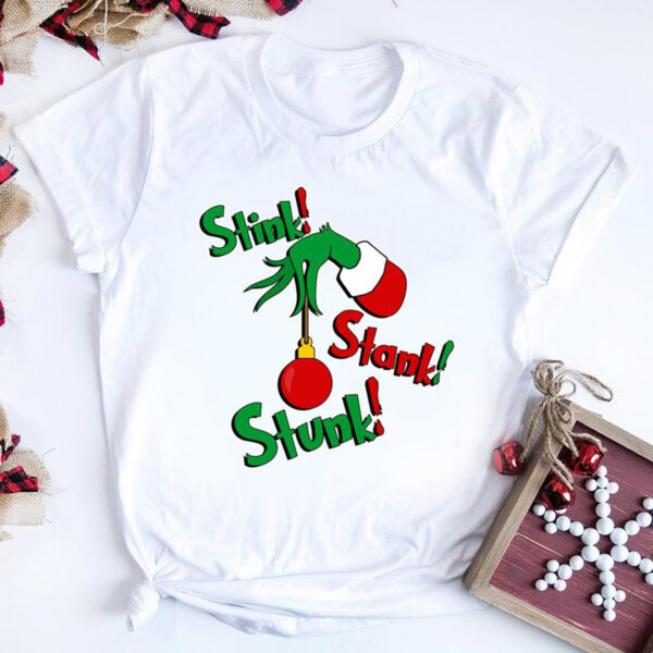 Grinchhh Stink Stank Stunk Nondistressed TShirt Christmas Xmas Gifts Funny Grinch Stole Halloween Tshirt