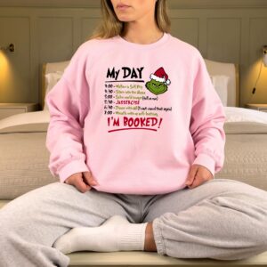 The Grinch My Day I'm Booked Christmas Sweatshirt