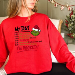 The Grinch My Day I’m Booked Christmas Sweatshirt