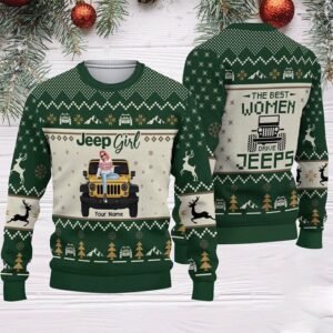 Personalized Jeep Girl The Best Women Drive Jeeps Ugly Christmas Sweater Grinch On Merry Print Shirt